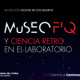 VIII Noche de los Museos en la FIQ