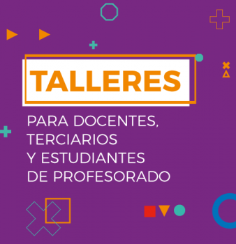 Talleres para docentes: inscripciones abiertas