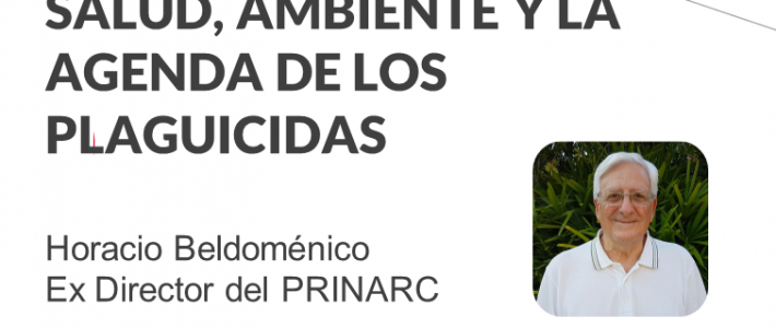(Español) Webinar: Salud, ambiente y la agenda de los plaguicidas