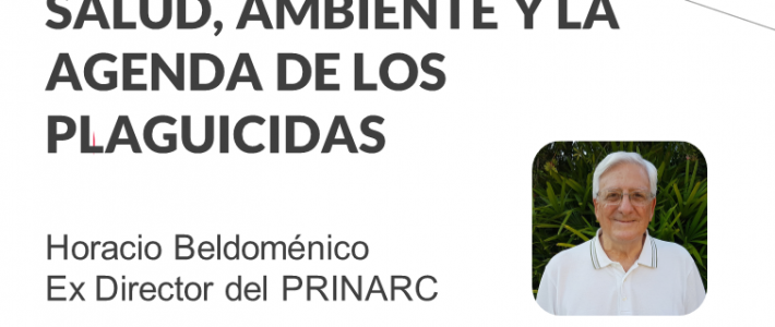 Webinar: Salud, ambiente y la agenda de los plaguicidas